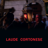 Gavin Bryars: Laude Cortonese